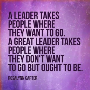 Leadership Quote - Rosalynn Carter