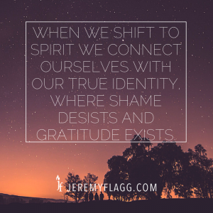 When-we-shift-to-spirit-Jeremy-Flagg-quote