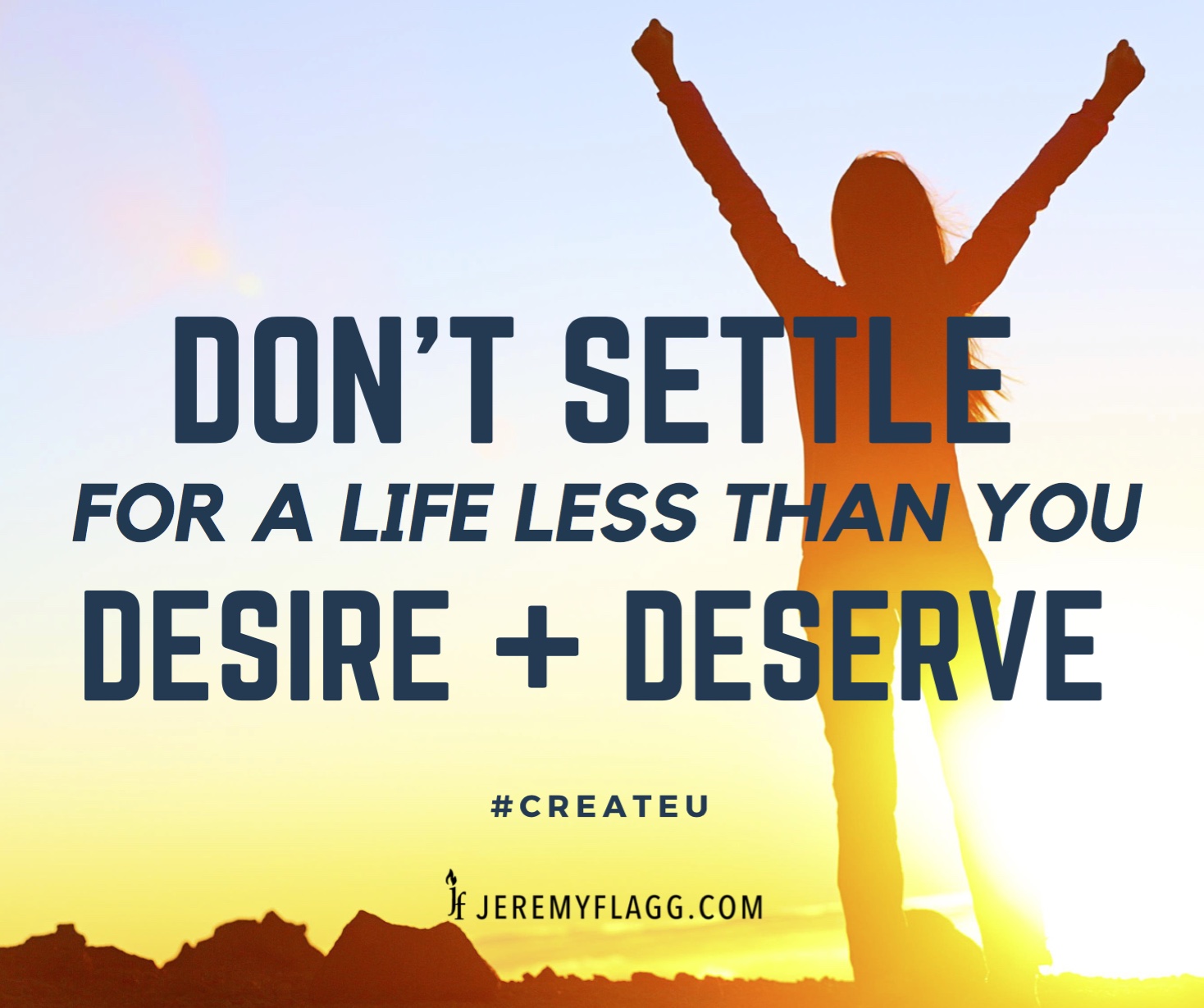 Dont-Settle-quote-Jeremy-Flagg-FB