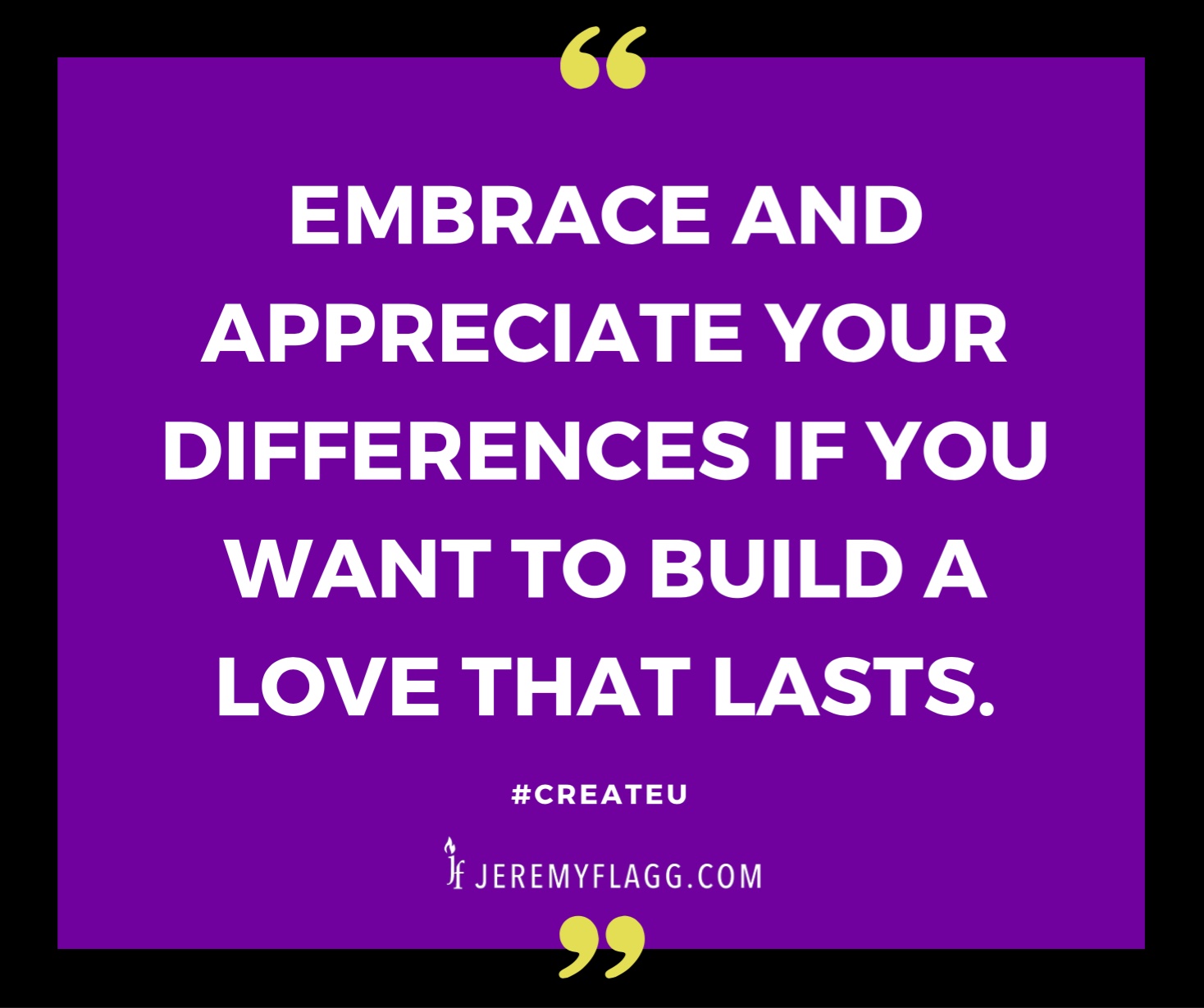 Embrace-Differences-quote-Jeremy-Flagg-FB