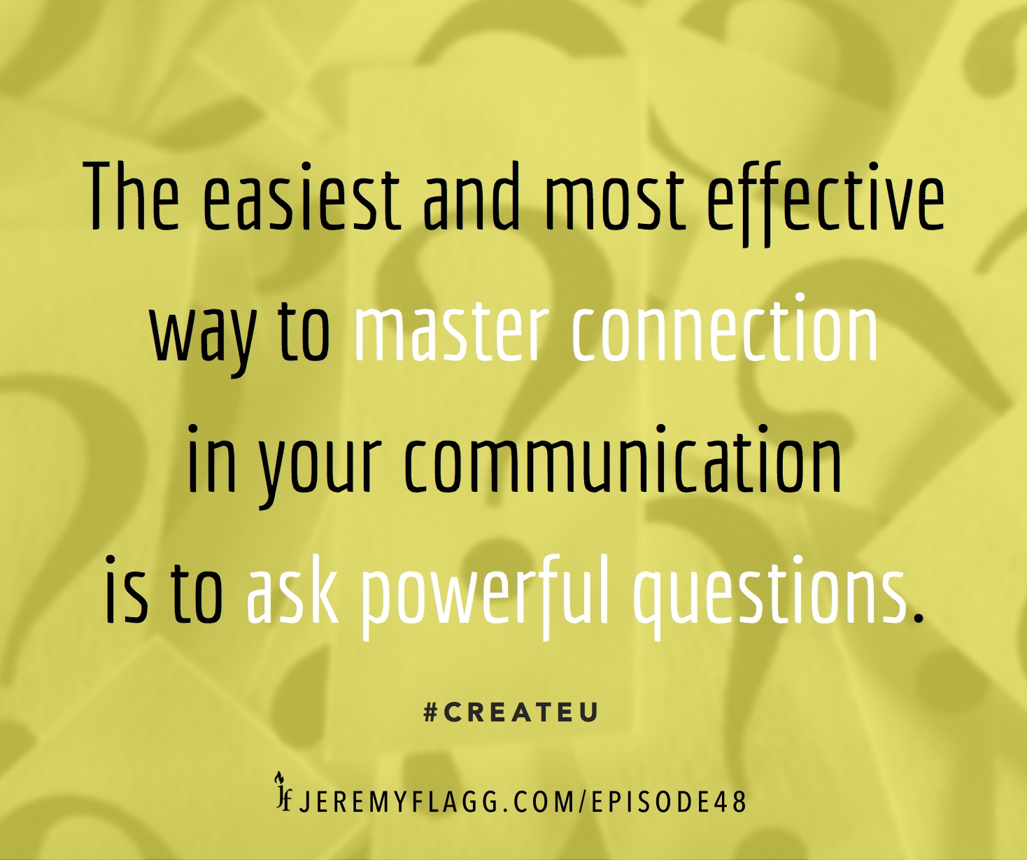 Ask-powerful-questions-Jeremy-Flagg-quote-FB