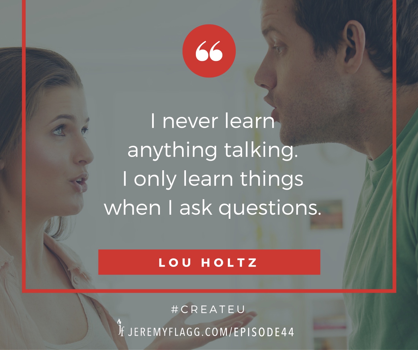 Never-learn-talking-ask-questions-Lou-Holtz-quote-FB