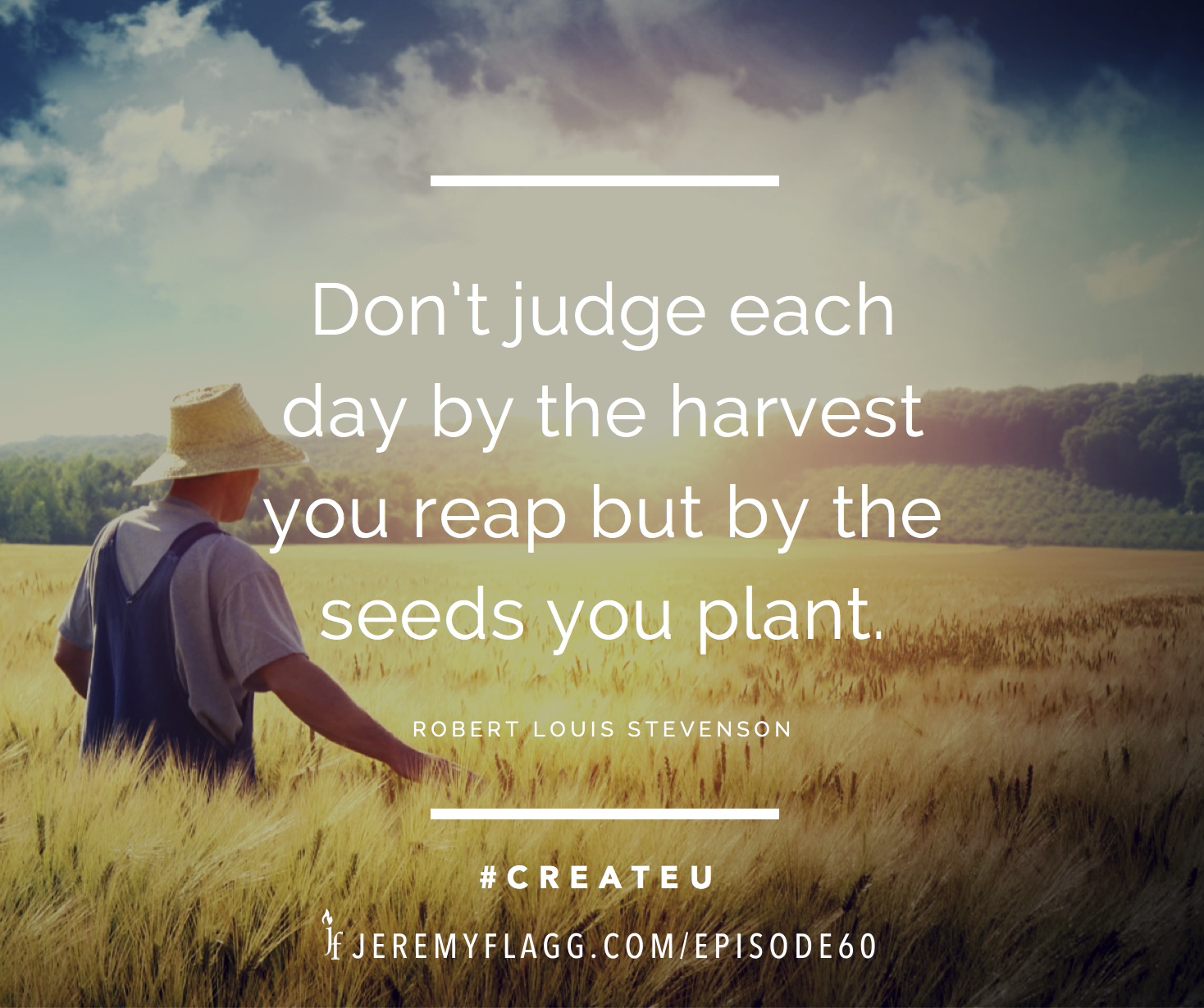 Seeds-you-plant-quote-Robert-Louis-Stevenson-FB